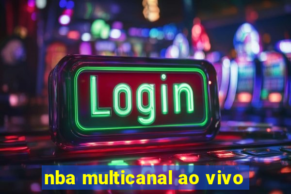 nba multicanal ao vivo